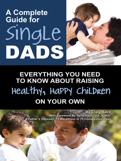 Title details for A Complete Guide for Single Dads by Craig Baird - Available